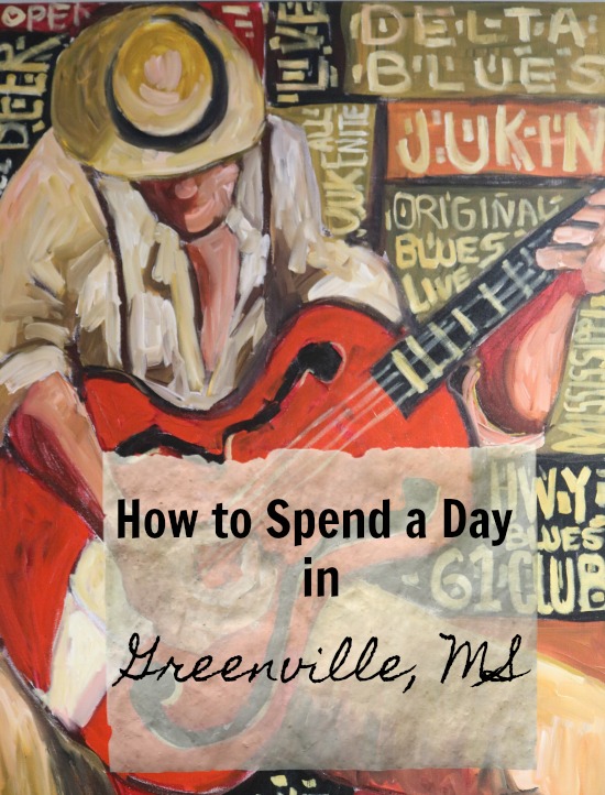 How to Spend A Day in Greenville, MS 