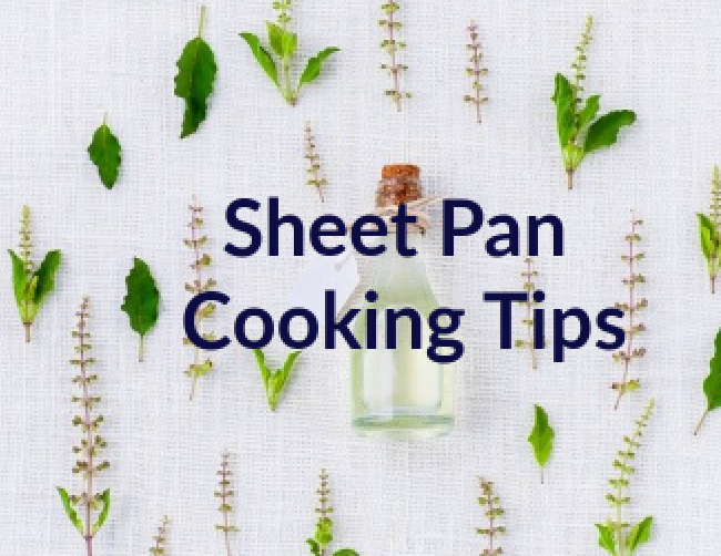 Sheet Pan Cooking Tips